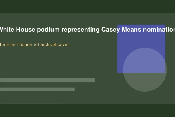 White House Reaffirms Support for Casey Means